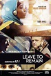 Leave to Remain (2013) - Película eCartelera