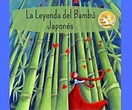 Mi Sala Amarilla: Leyenda del bambú japonés. Reflexión para maestros.