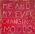 ME AND MY EVER CHANGING MOODS | Dirk Janssens