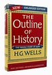 THE OUTLINE OF HISTORY: THE WHOLE STORY OF MAN | H. G. Wells | Book ...