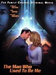 The Man Who Used to Be Me (Movie, 2000) - MovieMeter.com