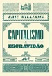 «Capitalismo e Escravidão» Eric Williams Baixe o livro grátis (pdf ...