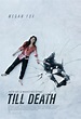 Till Death: Hasta que la muerte nos separe - Película - Aullidos.COM