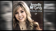 Jennette McCurdy - "Not That Far Away - EP" - Full Album - YouTube