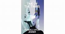 Time of the Twins: The Story of Lex and Livia by Kendall Jenner