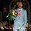 The Last Southern Gentlemen - Digital or CD - Delfeayo Marsalis