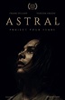 Astral - Film 2018 - AlloCiné
