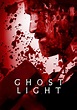 Ghost Light filme - Veja onde assistir online