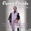 Mis discografias : Discografia Damaso Perez Prado