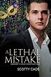 A Lethal Mistake by Scotty Cade | Dreamspinner Press