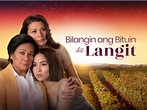 'Bilangin ang Bituin sa Langit,' mapapanood na sa Lunes! | GMA ...