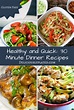 Healthy and Quick: 30 Minute Meals - Deliciously Plated