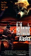 The Hellhounds of Alaska | VHSCollector.com