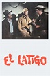 El Látigo Pictures - Rotten Tomatoes