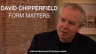 Watch David Chipperfield: Form Matters | Prime Video