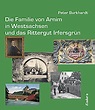 Die Familie von Arnim in Westsachsen und das Rittergut Irfersgrün ...