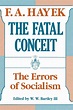 The Fatal Conceit (Paper): The Errors of Socialism Volume 1 : Hayek ...