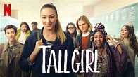 Tall Girl (2019) 720p + 1080p + 2160p 4K NF WEB-DL x265 10bit HEVC ...