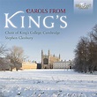 King's College Choir, Cambridge: Carols from King's Classical Choir ...