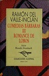 Comedias bárbaras : Valle-Inclán, Ramón del, 1866-1936 – AveTruthBooks