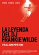 España - Cartel de La leyenda del DJ Frankie Wilde (2004) - eCartelera