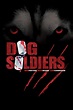 Dog Soldiers | Movie Database Wiki | Fandom