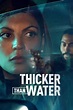 Watch Thicker Than Water 1999 full movie on Fmovies