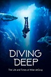 Diving Deep: The Life and Times of Mike deGruy (2020) — The Movie ...