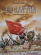 Cartagena Literaria: El Cantón Cartagena 1873