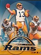 The 1999 St. Louis Rams - The greatest offense in NFL history — The ...
