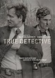 Download True Detective 2014 in High Quality, 720p, 1080p, With IMDB Info