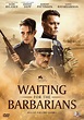 Poster Waiting for the Barbarians (2020) - Poster Așteptându-i pe ...