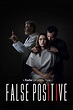 False Positive - Where to Watch and Stream - TV Guide