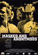 Masked and Anonymous : bande annonce du film, séances, streaming ...
