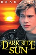 The Dark Side of the Sun (1988) - IMDb