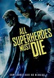 All Superheroes Must Die [2011] - Best Buy