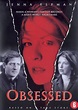 Obsessed (TV Movie 2002) - IMDb
