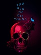 Too Old to Die Young - Rotten Tomatoes