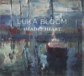 Head & Heart - Album by Luka Bloom | Spotify