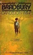 Dandelion Wine (Green Town, #1) by Ray Bradbury — Reviews, Discussion ...