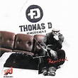 Thomas D – Kennzeichen D Remixed (2008, CD) - Discogs