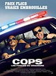 Cops : Les Forces du désordre - Film (2014) - SensCritique