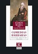 COMEDIAS BARBARAS | RAMON MARIA DEL VALLE-INCLAN | Comprar libro ...