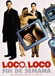 Descargar Loco Loco Fin De Semana (2005) 720p Dual Latino