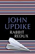 Rabbit Redux (Rabbit Angstrom, #2) by John Updike | Goodreads