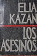 Libro, birra y faso: Los asesinos - Elia Kazan