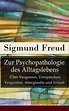 Sigmund Freud: Zur Psychopathologie des Alltagslebens - als eBook ...