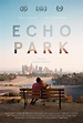 Echo Park (Film, 2014) - MovieMeter.nl