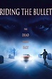 Riding the Bullet (2004) - Rotten Tomatoes