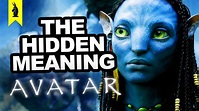The Hidden Meaning in Avatar - Earthling Cinema - YouTube